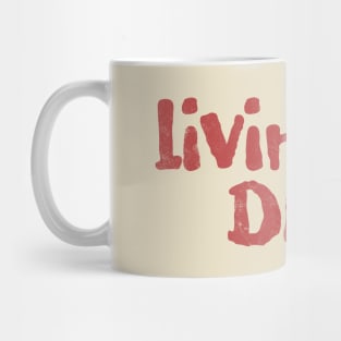 Livin' The Dream - red retro Mug